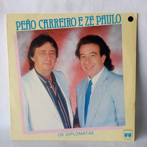 Lp Peão Carreiro E Zé Paulo - Os Diplomatas (1988)