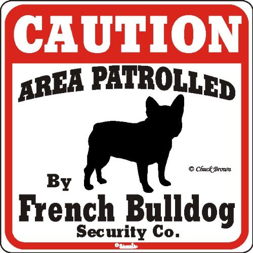 Perro Yard Firmar  Caution Zona Patrolled French Bulldog