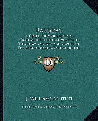 Libro Barddas: A Collection Of Original Documents Illustr...