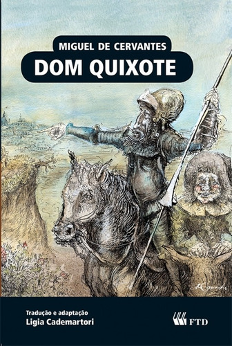 Dom Quixote, de Miguel de Cervantes. Editora FTD (PARADIDATICOS), capa mole em português