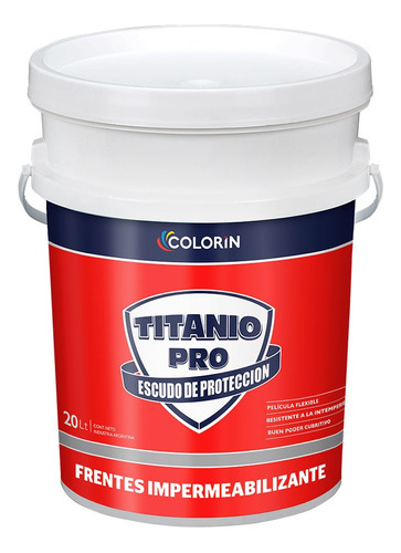 Titanio Impermeabilizante Frentes Pro 20l Colorin- Prestigio