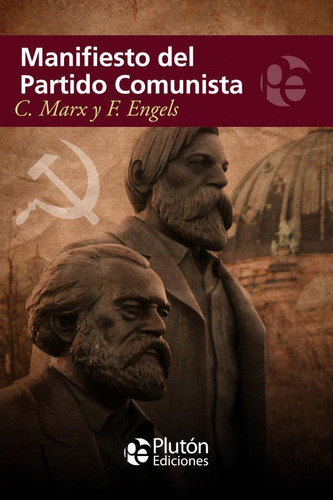 Libro: Manifiesto Del Partido Comunista - Marx / Engels