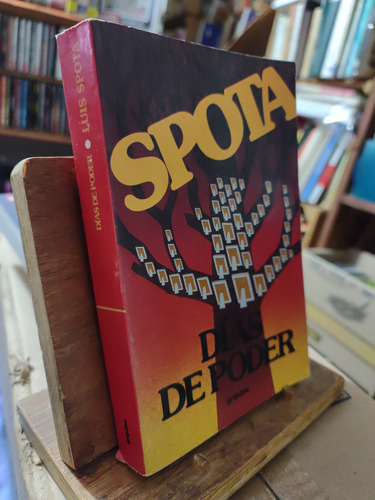 Spota. Días Del Poder. Primera Edición (Usado)