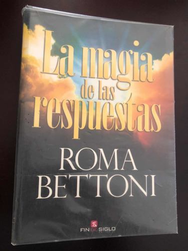 Libro La Magia De Las Respuestas - Roma Bettoni - Oferta