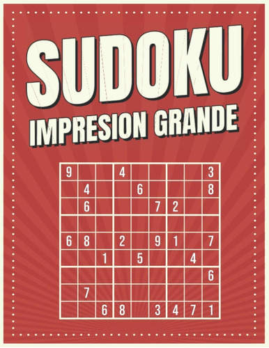 Libro: Sudoku Impresion Grande: Sudokus Para Adultos Y Perso
