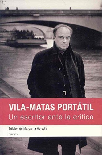 Vila-matas Portatil, De Margarita Heredia. Editorial Candaya, Tapa Blanda En Español, 2011