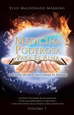 Libro Medicina Poderosa Para El Alma: El Toque De Dios Pa...