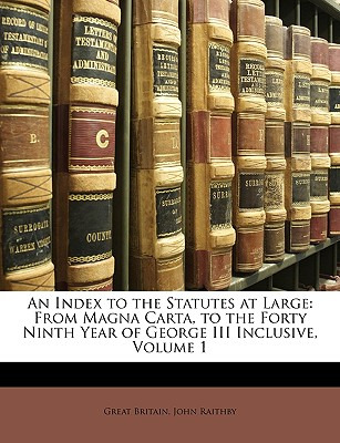 Libro An Index To The Statutes At Large: From Magna Carta...