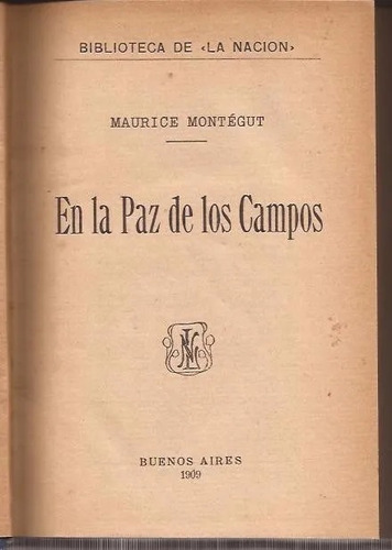 Montégut, Maurice: En La Paz De Los Campos