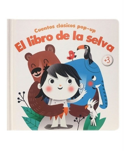 Cuentos Clásicos Pop-up : El Libro De La Selva