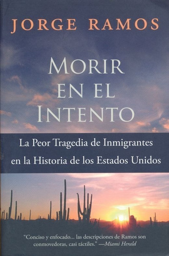 Libro Morir En El Intento, De Jorge Ramos. Editorial Harpercollins, Tapa Blanda En Español, 2006