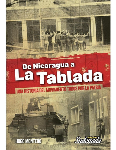 De Nicaragua A La Tablada - Hugo Montero