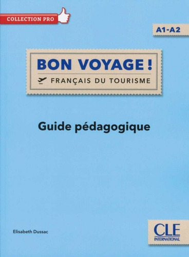 Libro Bon Voyague! Niveau A1/a2 Guide Pedagogique