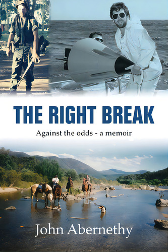 The Right Break, De Abernethy, John. Editorial Lightning Source Inc, Tapa Blanda En Inglés