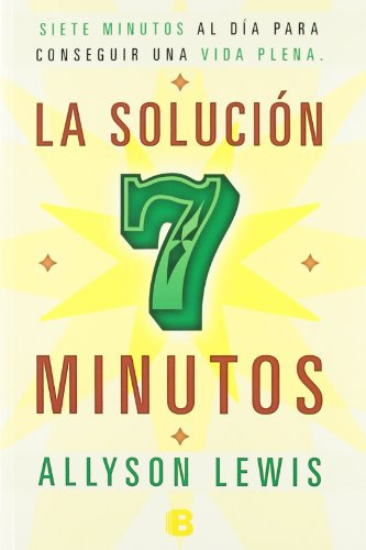 Libro Solucion 7 Minutos Siete Minutos Al Dia Para Conseguir