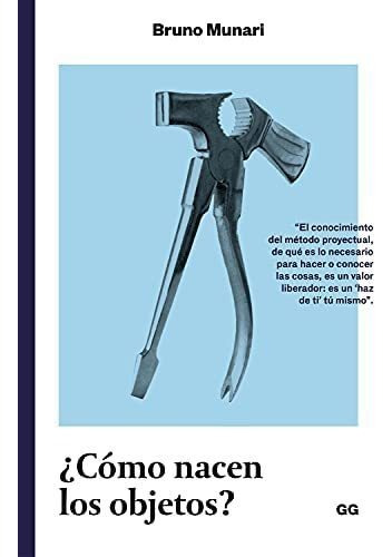 Libro: ¿cómo Nacen Los Objetos?: Apuntes Para Una Proyectual