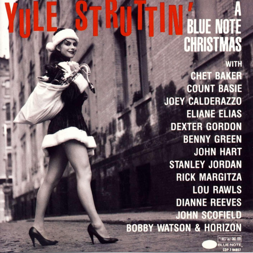 Cd: Yule Struttin: A Blue Note Christmas