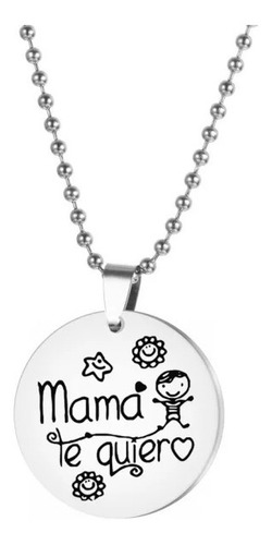 Imagen 1 de 1 de Collar Te Quiero Mamá Acero Inoxidable Regalo Día Madre