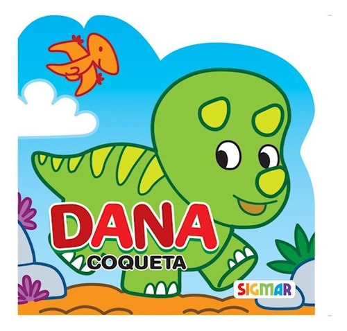 Dana Coqueta (coleccion Mascotas) (cartone) - Sinso Lorena