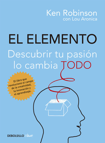 Elemento, El, De Robinson, Ken. Editorial Debolsillo En Español