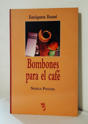Bombones Para El Cafe De Enriqueta Ruani