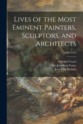 Libro Lives Of The Most Eminent Painters, Sculptors, And ...