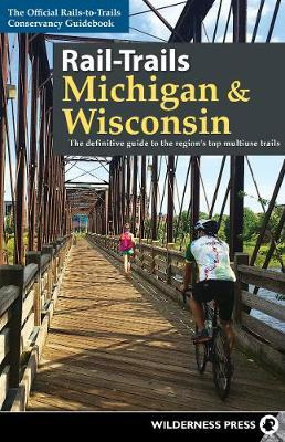 Libro Rail-trails Michigan And Wisconsin