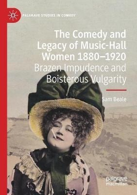 Libro The Comedy And Legacy Of Music-hall Women 1880-1920...