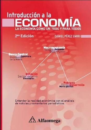 Libro Introducción A La Economía 2a Ed Perez Enrri Alfaomega