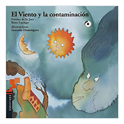 El Viento Y La Contaminacion, De Fatima De La J. / Lue Ayala. Editora Ftd, Capa Mole Em Português, 2014