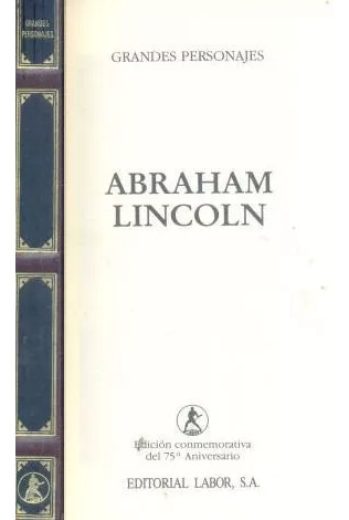 Isaac Montero: Abraham Lincoln