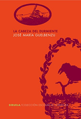 Libro La Cabeza Del Durmiente De Guelbenzu José María Guelbe