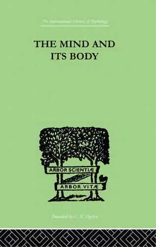 The Mind And Its Body, De Charles Fox. Editorial Taylor Francis Ltd, Tapa Blanda En Inglés