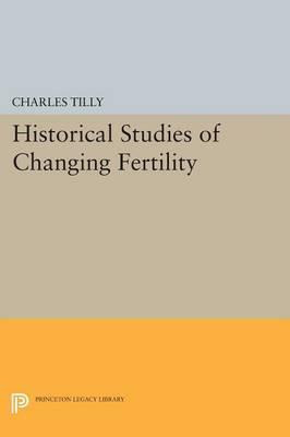 Libro Historical Studies Of Changing Fertility - Charles ...