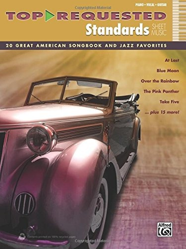 Toprequested Standards Sheet Music 20 Great American Songboo