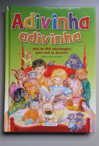 Livro Adivinha Adivinha Mais De 250 Adivinhaçoes P/ Crianç