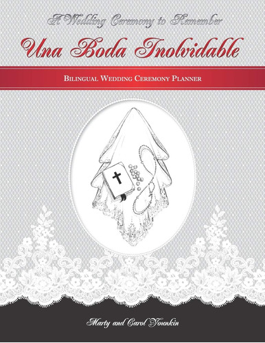 Libro: Una Boda Inolvidable: A Wedding Ceremony To Remember