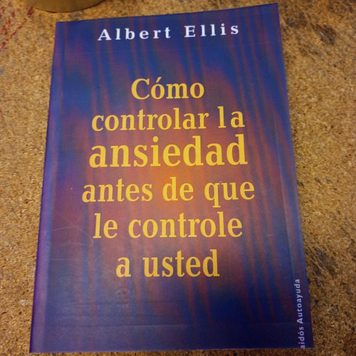 Libro Albert Ellis Como Controlar La Ansiedad