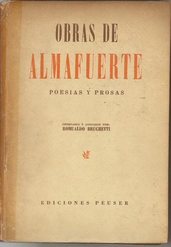 Obras De Almafuerte - Poesías Y Prosas - Edición De 1954