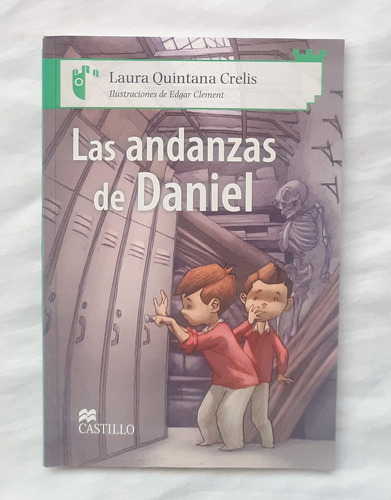 Las Andanzas De Daniel Laura Quintana Crelis Libro Original 