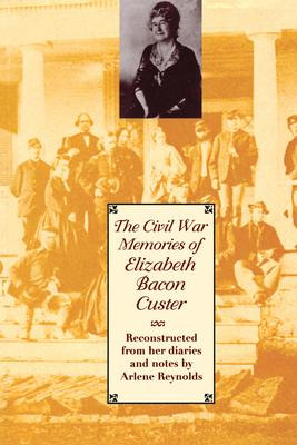 Libro The Civil War Memories Of Elizabeth Bacon Custer - ...