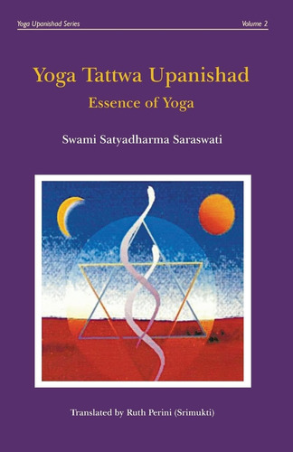 Libro: Yoga Tattwa Upanishad: Essence Of Yoga (yoga Series)