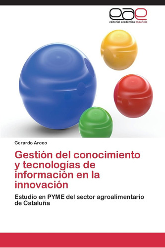 Libro: Gestión Del Conocimiento Y Tecnologías De Información