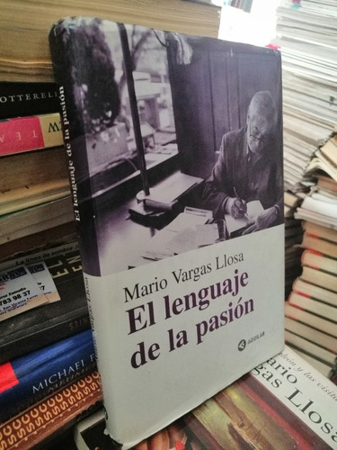 El Lenguaje De La Pasión Mario Vargas Llosa