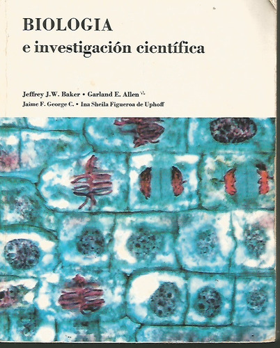 Biologia E Investigacion Cientifica J. J. W. Baker 