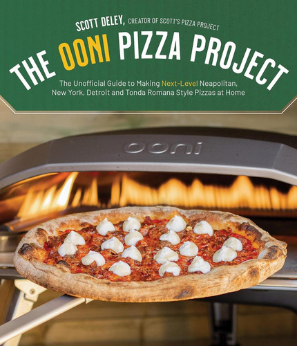 Libro: The Ooni Pizza Project: The Unofficial Guide To Makin