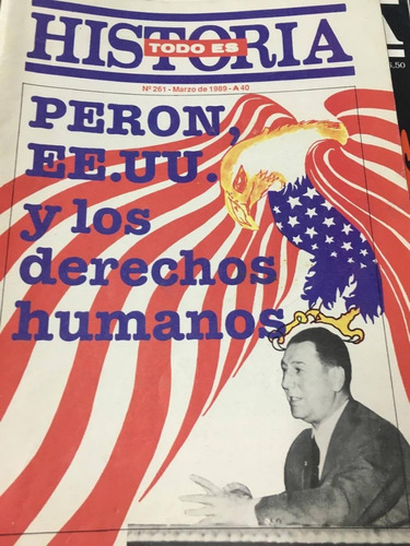 Revista Todo Es Historia. Nº 261.   Peron, Eeuu Y Los Ddhh 