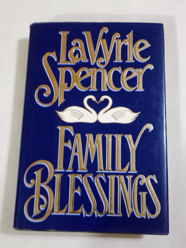 La Vyrle Spencer Family  Blessing (versión En Ingles) 