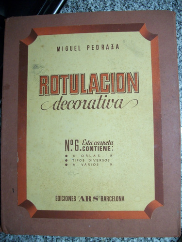 Rotulacion Decorativa N°6 Miguel Pedraza Ed.ars Publicid C16