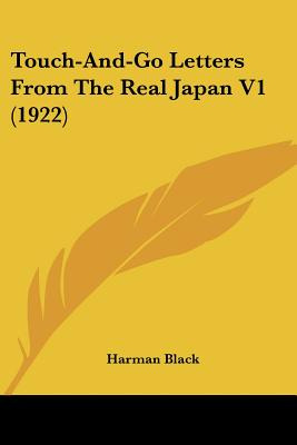 Libro Touch-and-go Letters From The Real Japan V1 (1922) ...